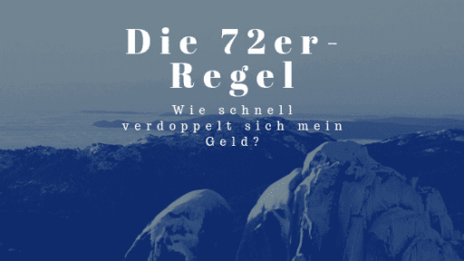 Text in Deutsch zur Regel 72 vor blau getöntem Bergpanorama - ideal für Finanzberatung und Vermögensplanung.